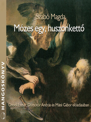 cover image of Mózes egy, huszonkettő (teljes)